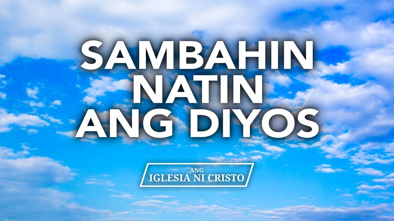 Sambahin Natin Ang Diyos